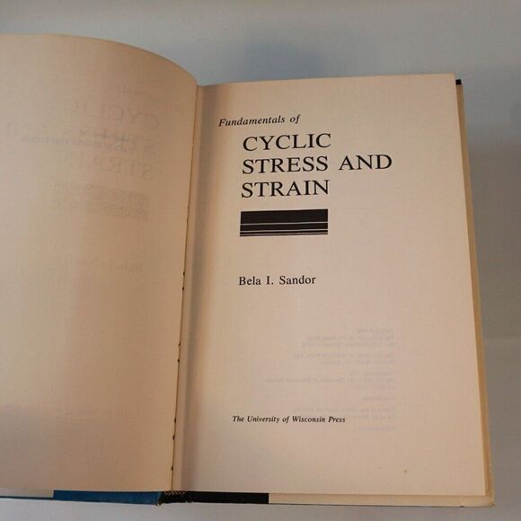 Fundamentals of Cyclic Stress and Strain by Bela I. Sandor 1972 Hardcover - Picture 5 of 12